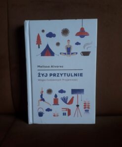 zyj przytulnie alvarez