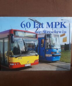 60 lat MPK we Wroclawiu miller