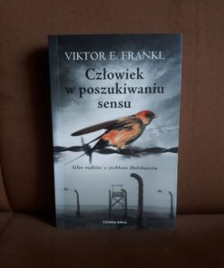 czlowiek w poszukiwaniu sensu frankl