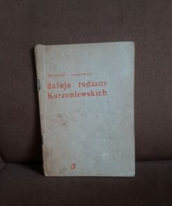 dzieje rodziny korzeniewskich wankowicz 1979