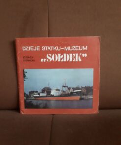 dzieje statku-muzeum soldek sienicki