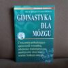 gimnastyka dla mozgu bragdon