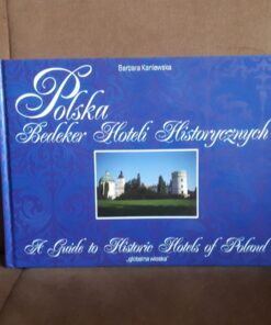 polska bedeker hoteli historycznych kaniewska