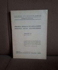 polska ksiega stadna koni pelnej krwi angielskiej dodatek III do tomu V 1951