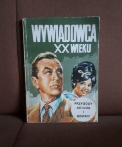 wywiadowca XX wieku przygody artura i gemmy