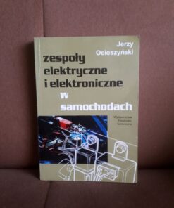 zespoly elektryczne i elektroniczne w samochodach ocioszynski