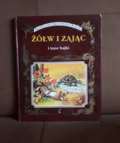 zolw i zajac i inne bajki zlota encyklopedia bajek