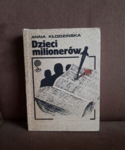 dzieci milionerow klodzinska