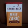 mnie zabic chmielewska krolowa polskiego kryminalu
