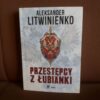 przestepcy z lubianki litwinienko