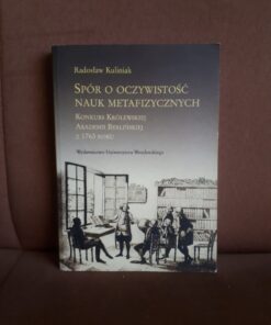 spor o oczywistosc nauk metafizycznych kuliniak