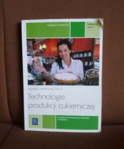 technologie produkcji cukierniczej kazmierczak