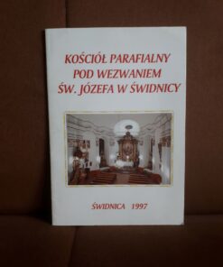Kościół parafialny pod wezwaniem św. Józefa w Świdnicy