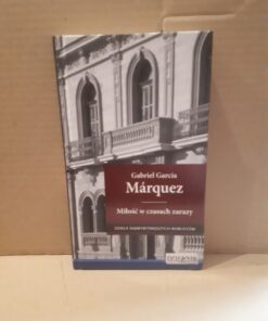 milosc w czasach zarazy marquez