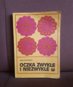 oczka zwykle i niezwykle szymanska