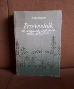 przewodnik do oznaczania krajowych roslin zielarskich