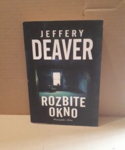 rozbite okno deaver