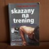 skazany na trening wade