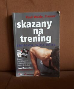 skazany na trening wade