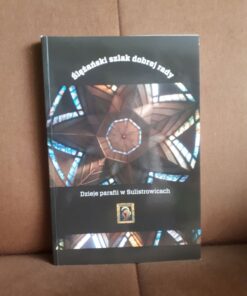 slezanski szlak dobrej rady dzieje parafii w sulistrowicach