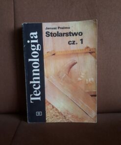 technologia stolarstwo prazmo