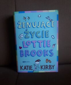 zenujace zycie lottie brooks kirby