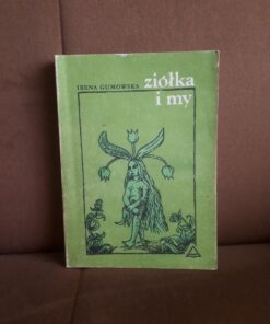 ziolka i my gumowska