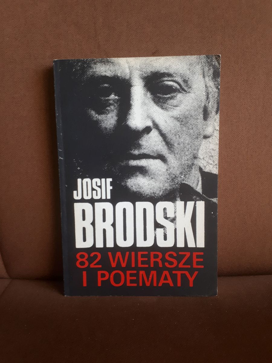 82 wiersze i poematy brodski