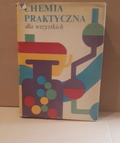 chemia praktyczna dla wszystkich