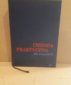 chemia praktyczna dla wszystkich