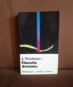 filozofia dramatu tischner