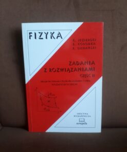 fizyka zadania z rozwiazaniami czesc 2 jezierski