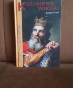 kazimierz wielki wyrozumski
