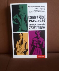 kobiety w polsce 1945-1989