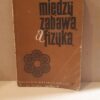 miedzy zabawa a fizyka