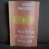 modlic sie w godzinie ktora jest raguin