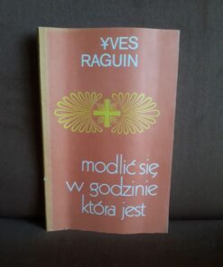 modlic sie w godzinie ktora jest raguin