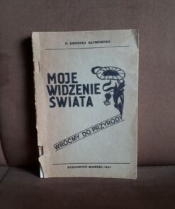 moje widzenie swiata wrocmy do przyrody