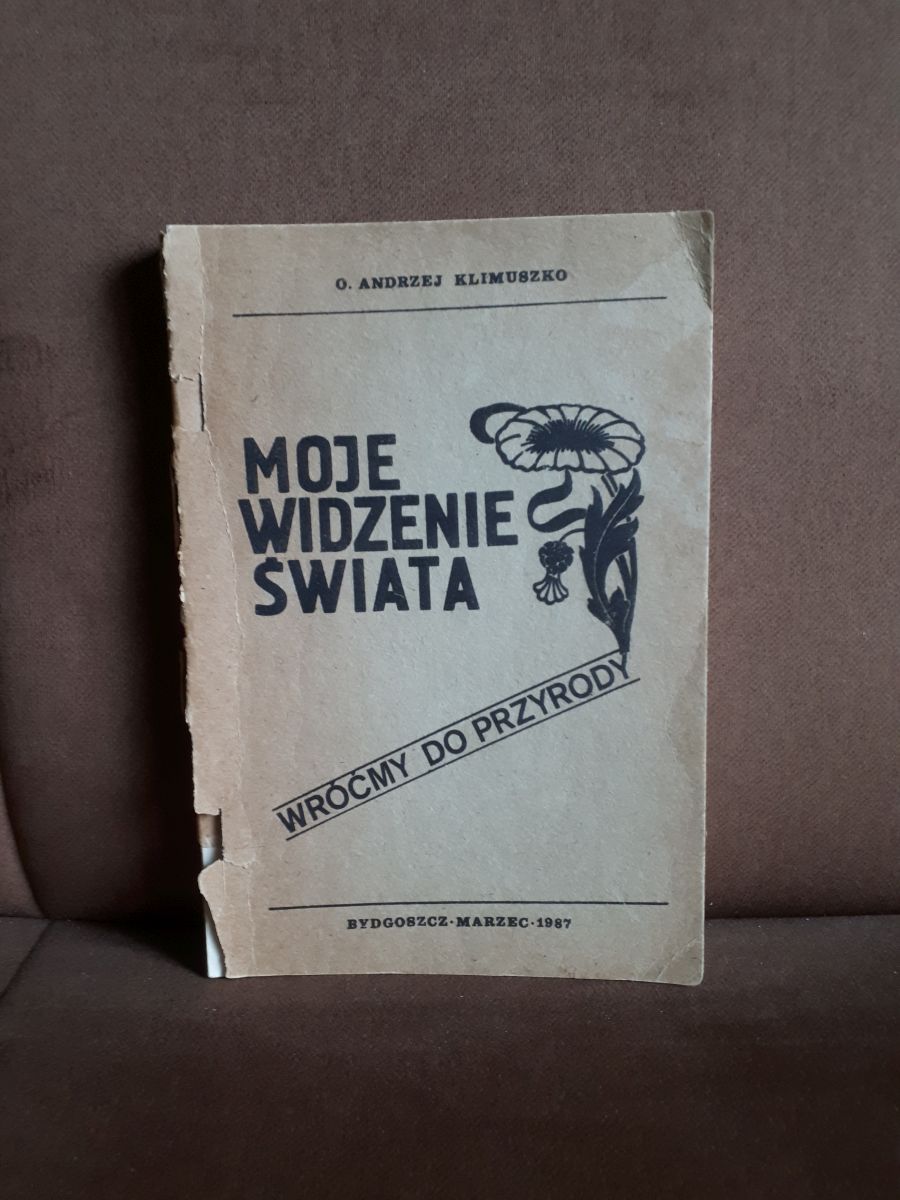 moje widzenie swiata wrocmy do przyrody
