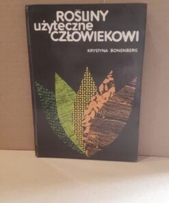 rosliny uzyteczne czlowiekowi