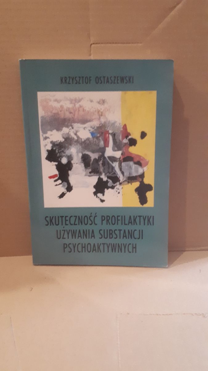 skutecznosc profilaktyki uzywania substancji psychoaktywnych