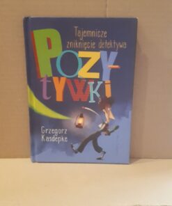 tajemnicze znikniecie detektywa pozytywki