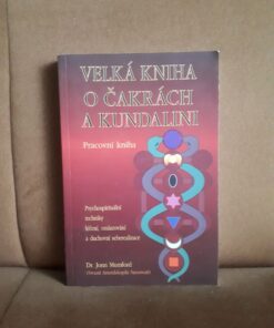 Velka Kniha o Cakrach a Kundalini