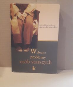 wybrane problemy osob starszych