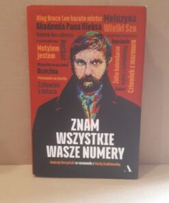 znam wszystkie wasze numery