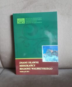 znani i slawni mieszkancy regionu walbrzyskiego