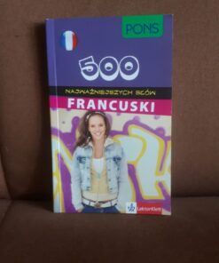 500 najwazniejszych slow francuski