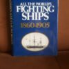 conway`s all the world`s fighting ships 1860-1905