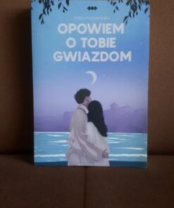 opowiem o tobie gwiazdom