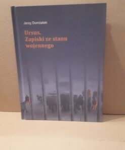 ursus zapiski ze stanu wojennego